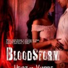 Bloodstorm (Heart of a Vampire, Book 1) Paperback Great Buy