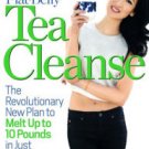 The 7-Day Flat-Belly Tea Cleanse: The Revolutionary New Plan to Melt Up to 10 Pounds of Fat in Just
