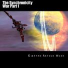 The Synchronicity War Part 1 Paperback Reviews