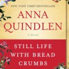Still Life with Bread Crumbs Paperback Review