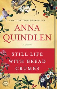 Still Life with Bread Crumbs Paperback Review