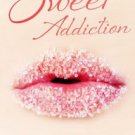 Sweet Addiction Paperback In stock
