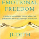 Emotional Freedom: Liberate Yourself from Negative Emotions and Transform Your Life Paperback Great