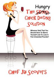 Hungry Chick Dieting Solution Paperback Great Buy
