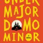 Undermajordomo Minor Paperback Free shipping