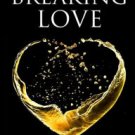 Breaking Love Paperback In stock
