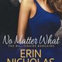 No Matter What Paperback On sale