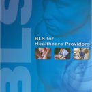 BLS for Healthcare Providers Student Manual / Edition 1 Paperback Great Buy
