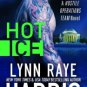 Hot Ice (A Hostile Operations Team Novel - Book 7) Paperback Great Buy