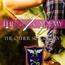 The Academy: The Other Side of Envy (The Ghost Bird Series #8) Paperback Cheap