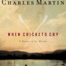 When Crickets Cry Paperback On sale