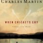 When Crickets Cry Paperback On sale