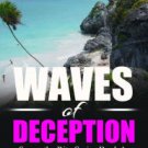 Waves of Deception Paperback In stock