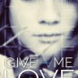 Give Me Love Paperback Review