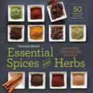 Essential Spices and Herbs: Discover Them, Understand Them, Enjoy Them Paperback Free shipping