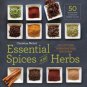 Essential Spices and Herbs: Discover Them, Understand Them, Enjoy Them Paperback Free shipping