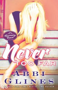 Never Too Far (Rosemary Beach Series) Paperback Cheap
