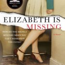 Elizabeth Is Missing Hardcover In stock