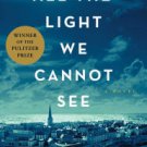 All the Light We Cannot See Hardcover Great Buy