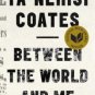 Between the World and Me Hardcover Reviews