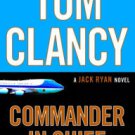 Tom Clancy Commander in Chief Hardcover Free shipping
