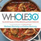 The Whole30: The 30-Day Guide to Total Health and Food Freedom Hardcover Cheap