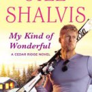 My Kind of Wonderful (Cedar Ridge Series #2) Hardcover Free shipping