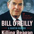 Killing Reagan: The Violent Assault That Changed a Presidency Hardcover Free shipping