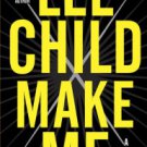 Make Me (B&N Exclusive Edition) (Jack Reacher Series #20) Hardcover for cheap