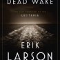 Dead Wake: The Last Crossing of the Lusitania Hardcover On sale