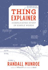 Thing Explainer: Complicated Stuff in Simple Words Hardcover Cheap
