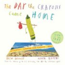 The Day the Crayons Came Home Hardcover On sale