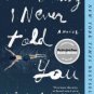 Everything I Never Told You Hardcover Best Price