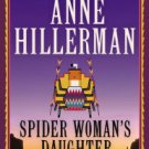 Spider Woman's Daughter (Joe Leaphorn and Jim Chee Series) Hardcover Review