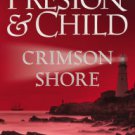 Crimson Shore (Special Agent Pendergast Series #15) Hardcover Reviews