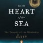 In the Heart of the Sea: The Tragedy of the Whaleship Essex Hardcover Great Buy