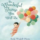The Wonderful Things You Will Be Hardcover for cheap