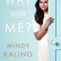 Why Not Me? Hardcover Reviews