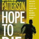 Hope to Die (Alex Cross Series #22) Hardcover Reviews