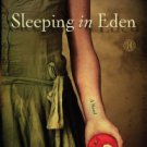 Sleeping in Eden: A Novel Hardcover Cheap
