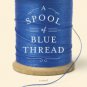 A Spool of Blue Thread Hardcover Cheap