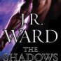 The Shadows: A Novel of the Black Dagger Brotherhood Hardcover Review