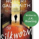 The Silkworm (Cormoran Strike Series #2) Hardcover On sale