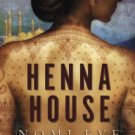 Henna House: A Novel Hardcover Cheap