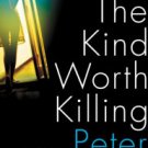 The Kind Worth Killing Hardcover Free shipping