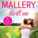 Thrill Me (Fool's Gold Series #18) Hardcover Review