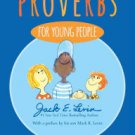 Proverbs for Young People Hardcover FREE SHIPPING