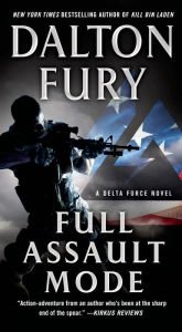 Full Assault Mode (Delta Force Series #3) Hardcover TOP HOT