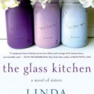 The Glass Kitchen Hardcover FREE SHIPPING