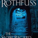 The Slow Regard of Silent Things Hardcover TOP HOT
